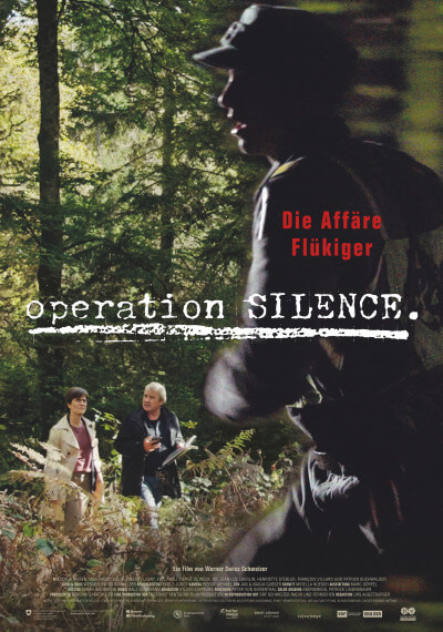 Operation Silence - Die Affäre Flükiger